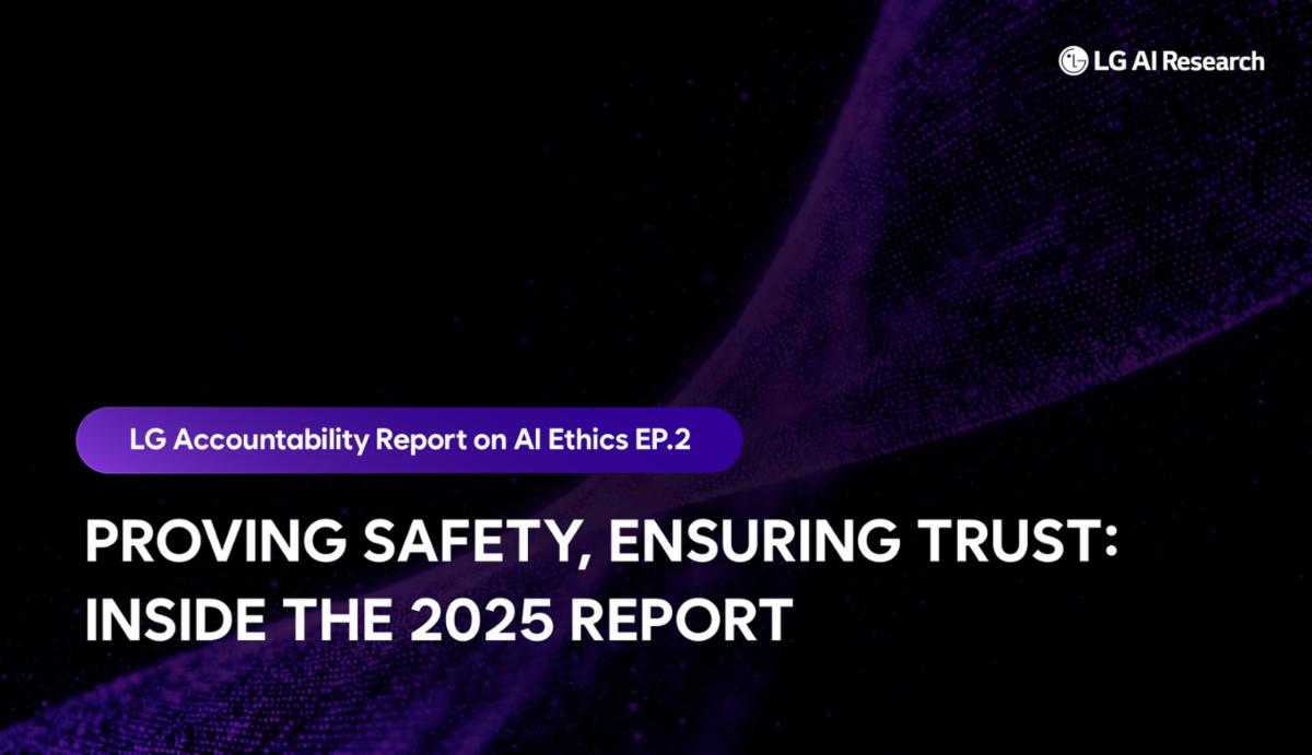 [LG Accountability Report on AI Ethics EP.2] Proving Safety, Ensuring ...